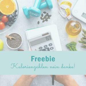 Freebie:<br> Kalorienzählen [Digital]