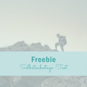 Freebie:<br> Selbstsabotage [Digital]